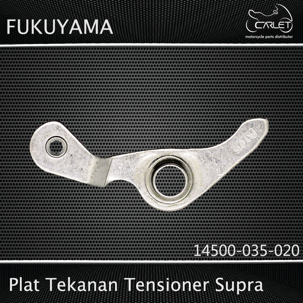 Fukuyama Plat Tekanan Tensioner Supra