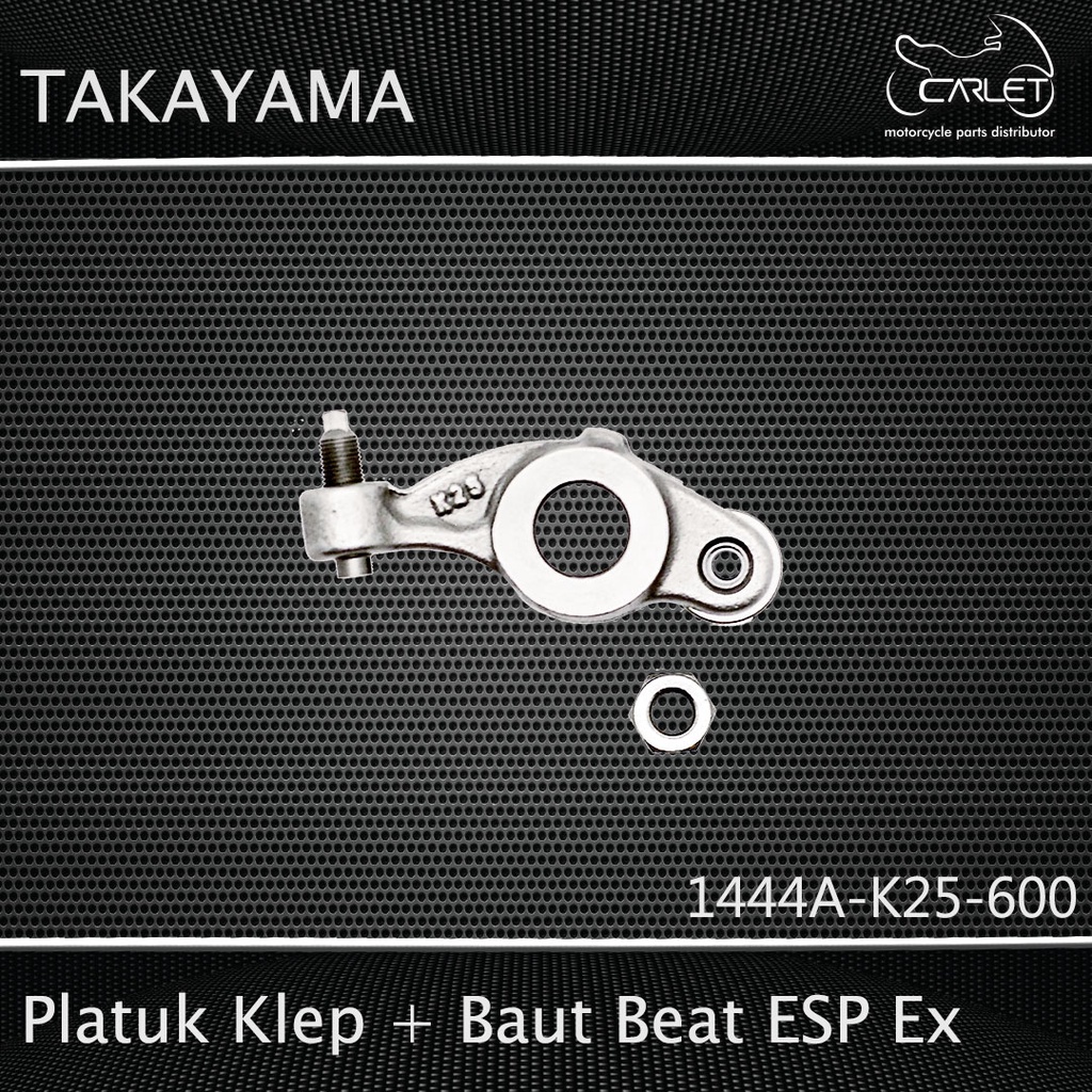 Takayama Pelatuk Klep / Rocker Arm / Templar + Baut K25 Beat ESP Ex (+Bearing)