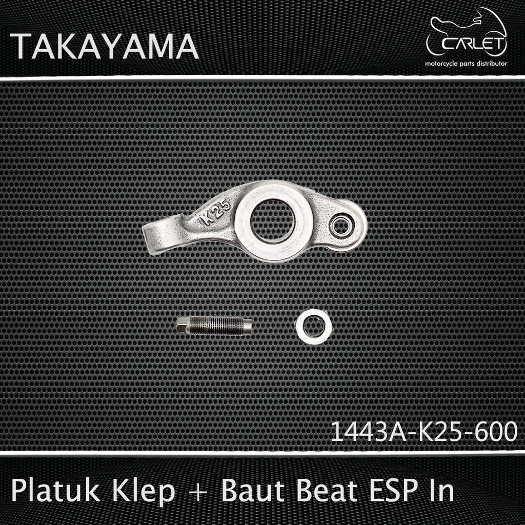 Takayama Pelatuk Klep / Rocker Arm / Templar + Baut K25 Beat ESP In (+Bearing)