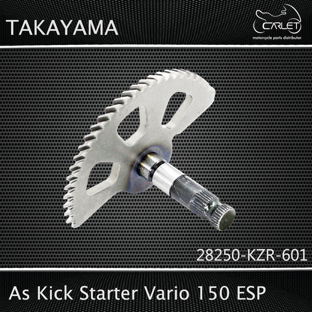 Takayama As Kick Starter / As Slah Vario 125 / Vario 150 ESP