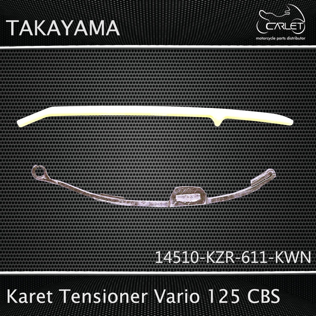 Takayama Karet / Lidah Tensioner / Busur Keteng Vario 125 ESP / Vario 125 CBS