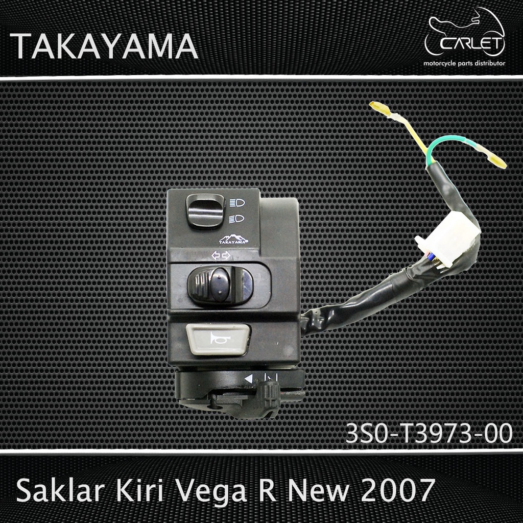 Takayama Saklar / Switch Holder Kiri (L/H) Vega R New 07 (8K)