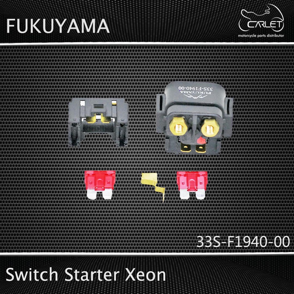 Fukuyama Switch Starter / Bendik + Fuse 10A + Karet  Xeon