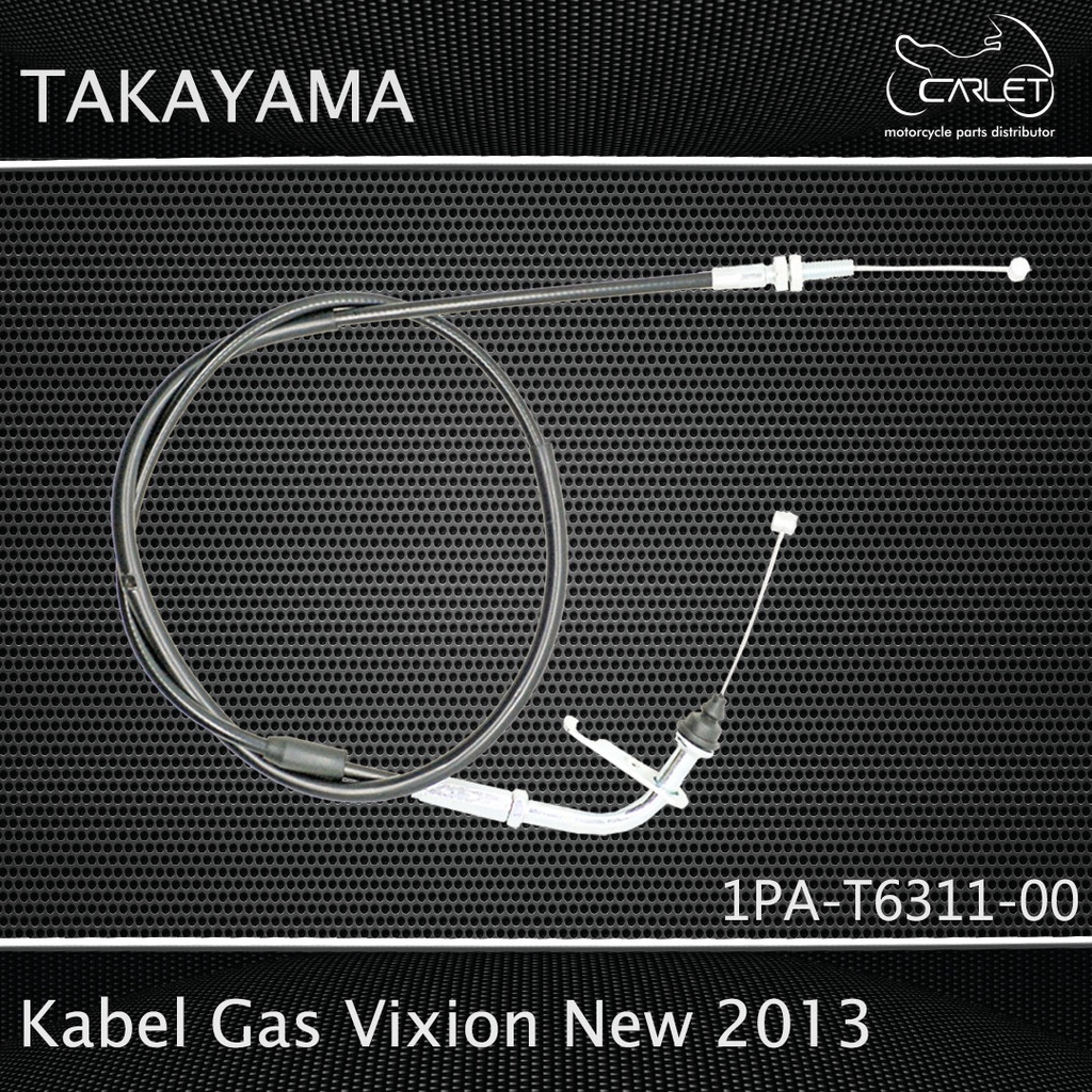 Takayama Kabel Gas  / Throttle Cable Vixion New 13 (A)