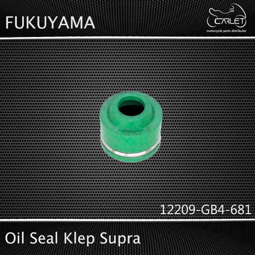 Fukuyama Oil Seal Klep (Press) Supra (Hijau)