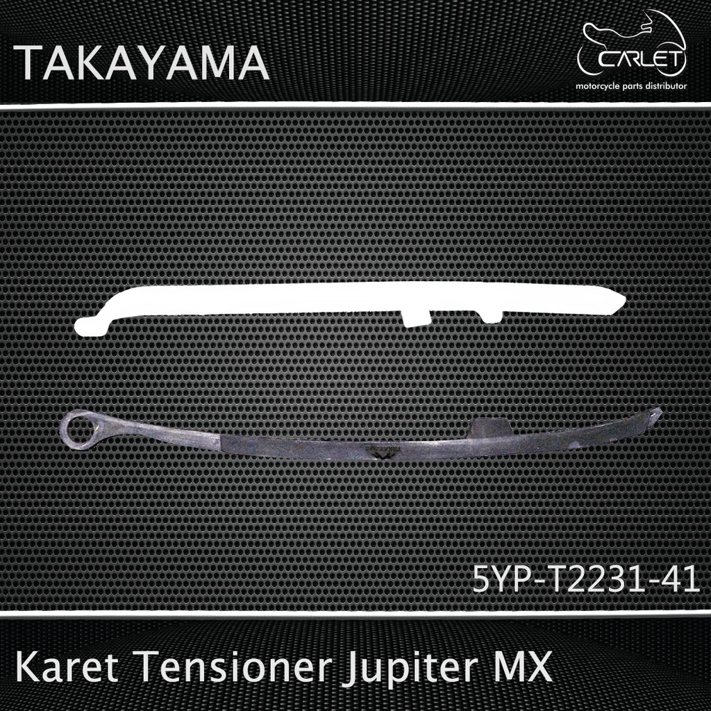 Takayama Karet / Lidah Tensioner / Busur Keteng Jupiter MX