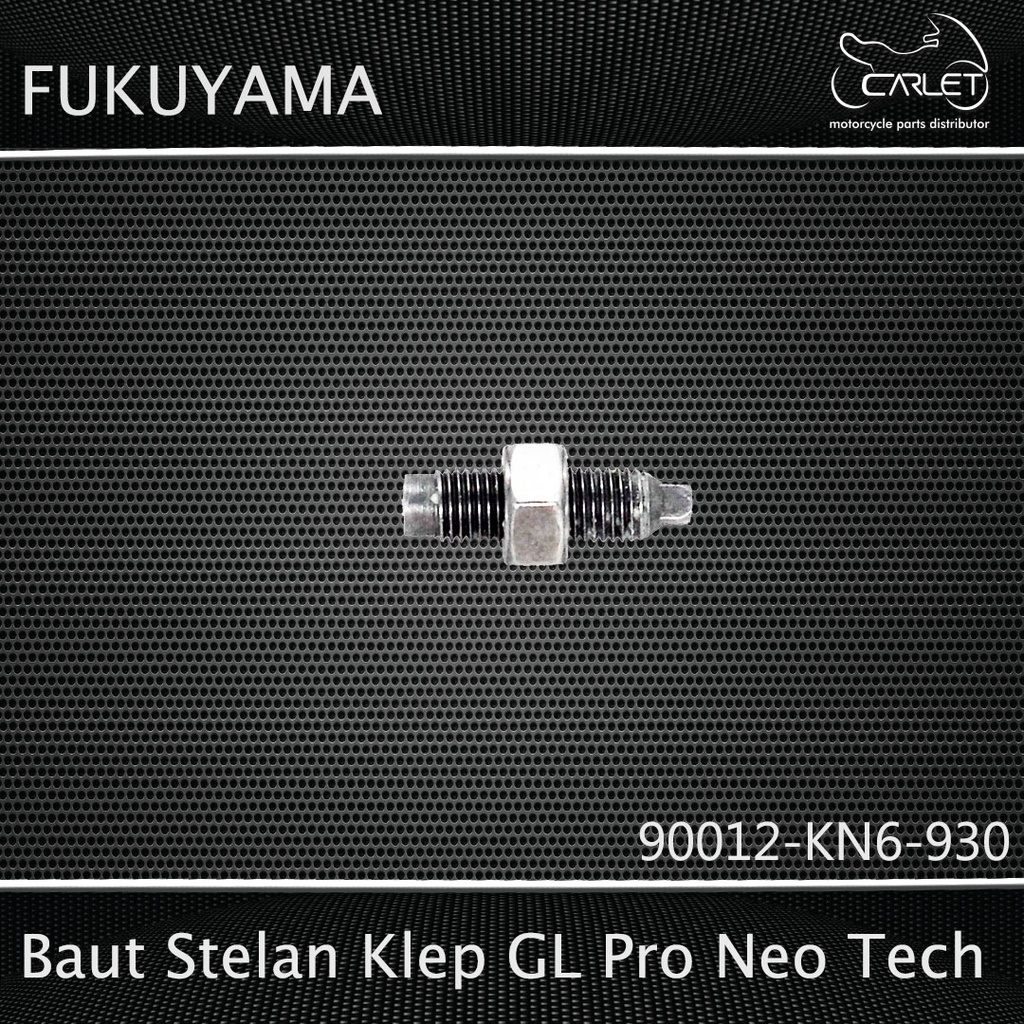 Fukuyama Baut Stelan Klep Pro NT / Neotek / Neotech (Press)