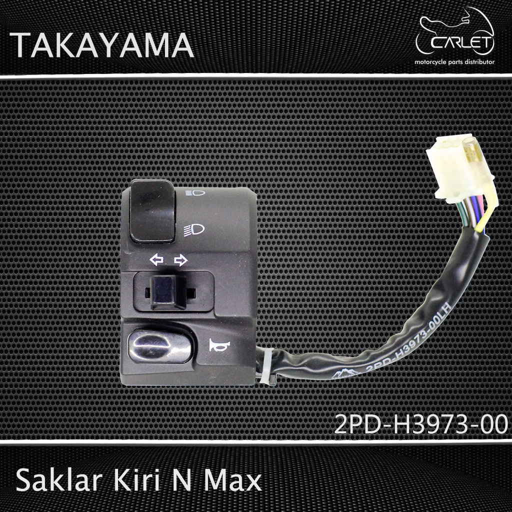 Takayama Saklar / Switch Holder Kiri (L/H) N Max (7K)