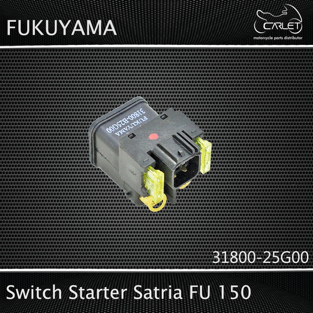 Fukuyama Switch Starter / Bendik + Fuse 20A Satria FU 150