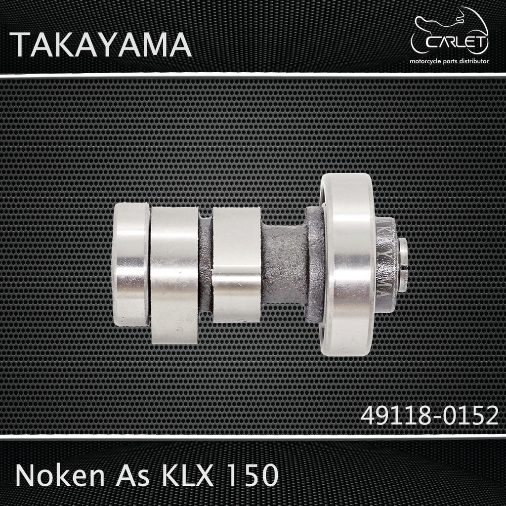 Takayama Noken As Assy / Cam Shaft KLX 150 (2 Bearing)