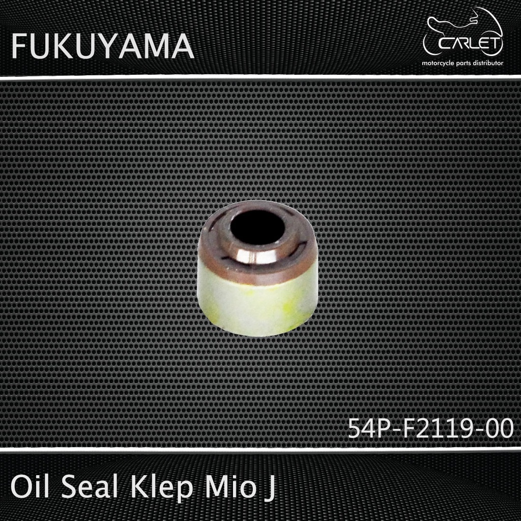 Fukuyama Oil Seal Klep (Press) Mio J (Plat Coklat)