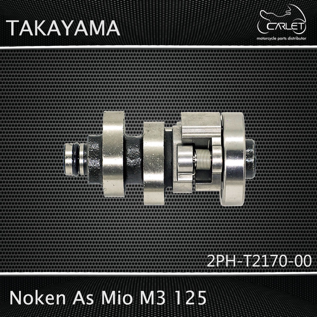 Takayama Noken As Assy / Cam Shaft Mio M3 125  (1Bearing)