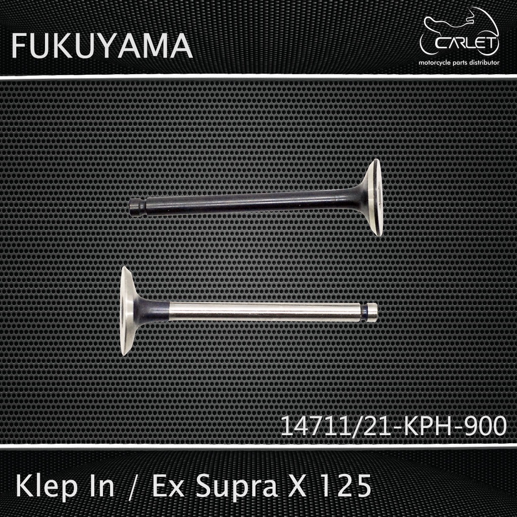 Fukuyama Klep In / Ex Supra X 125