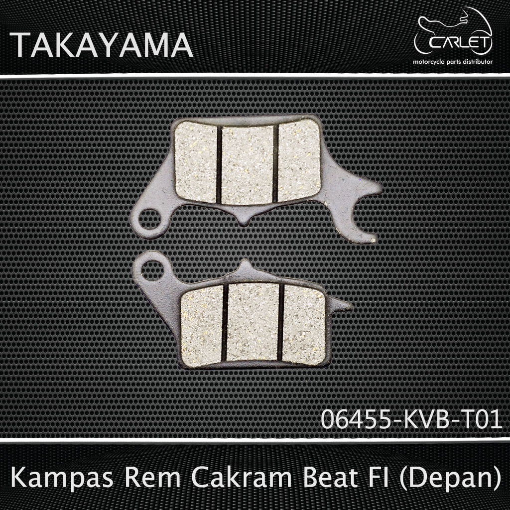 Takayama Disc Pad Plat / Kampas Rem Cakram KVB Vario CBS / Beat FI / Beat ESP (Depan)