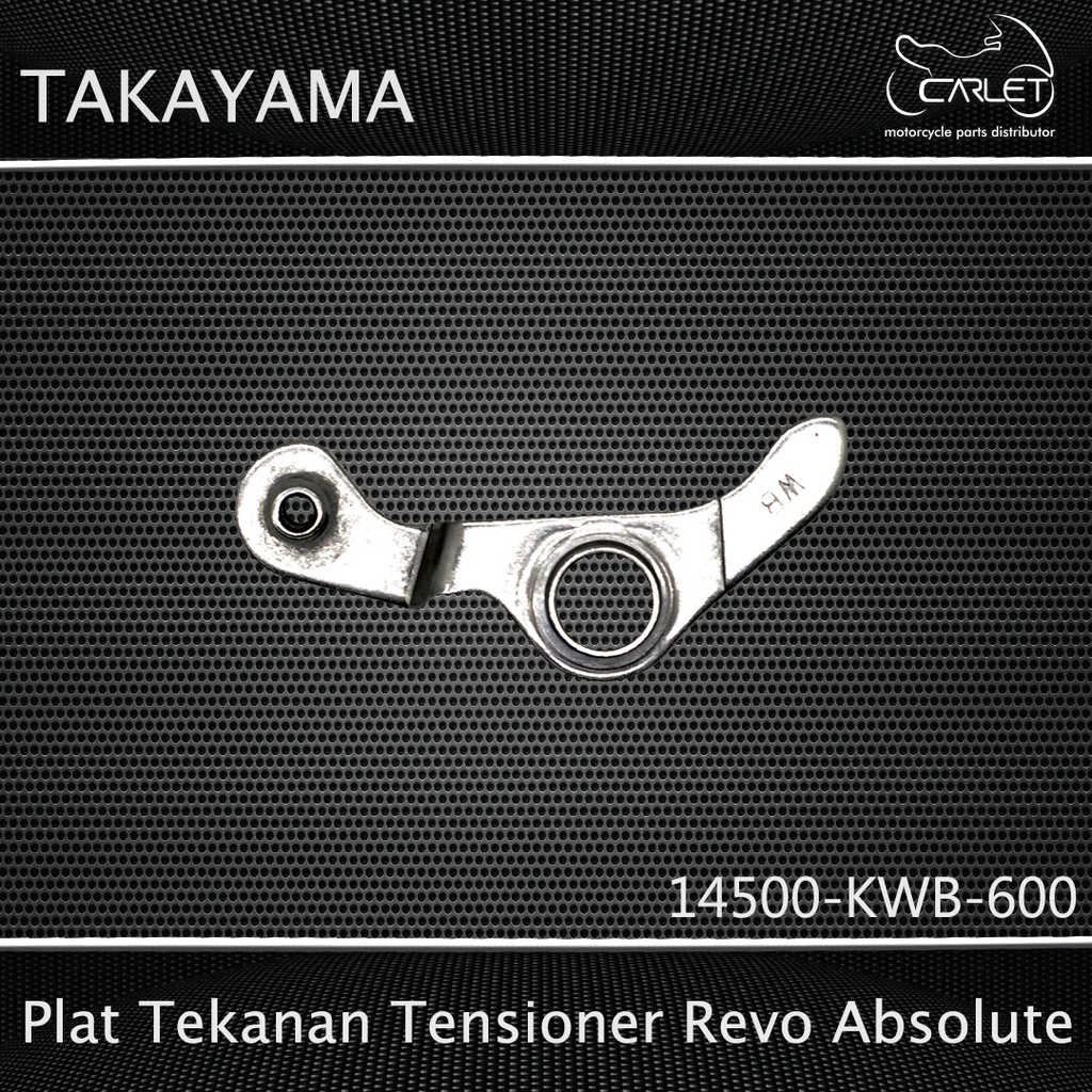 Takayama Plat Tekanan Tensioner Revo Absolute