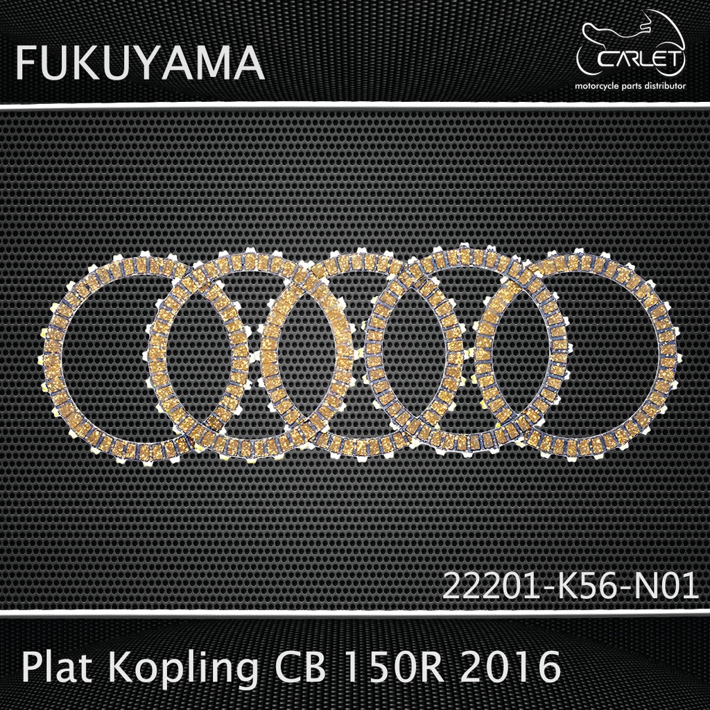 Fukuyama Plat / Kampas Kopling CB 150 R 2016 LED