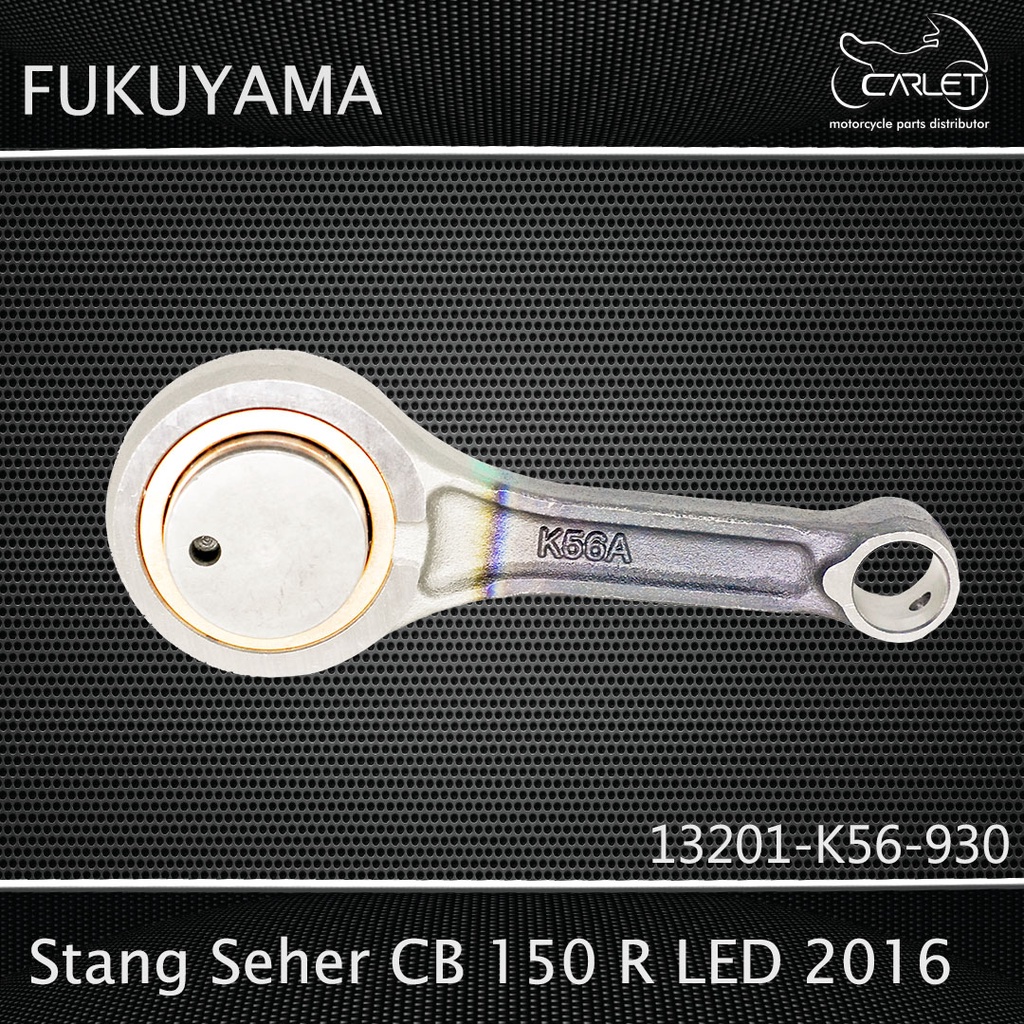 Fukuyama Con Rod Assy / Stang Seher CB 150 R 2016 LED