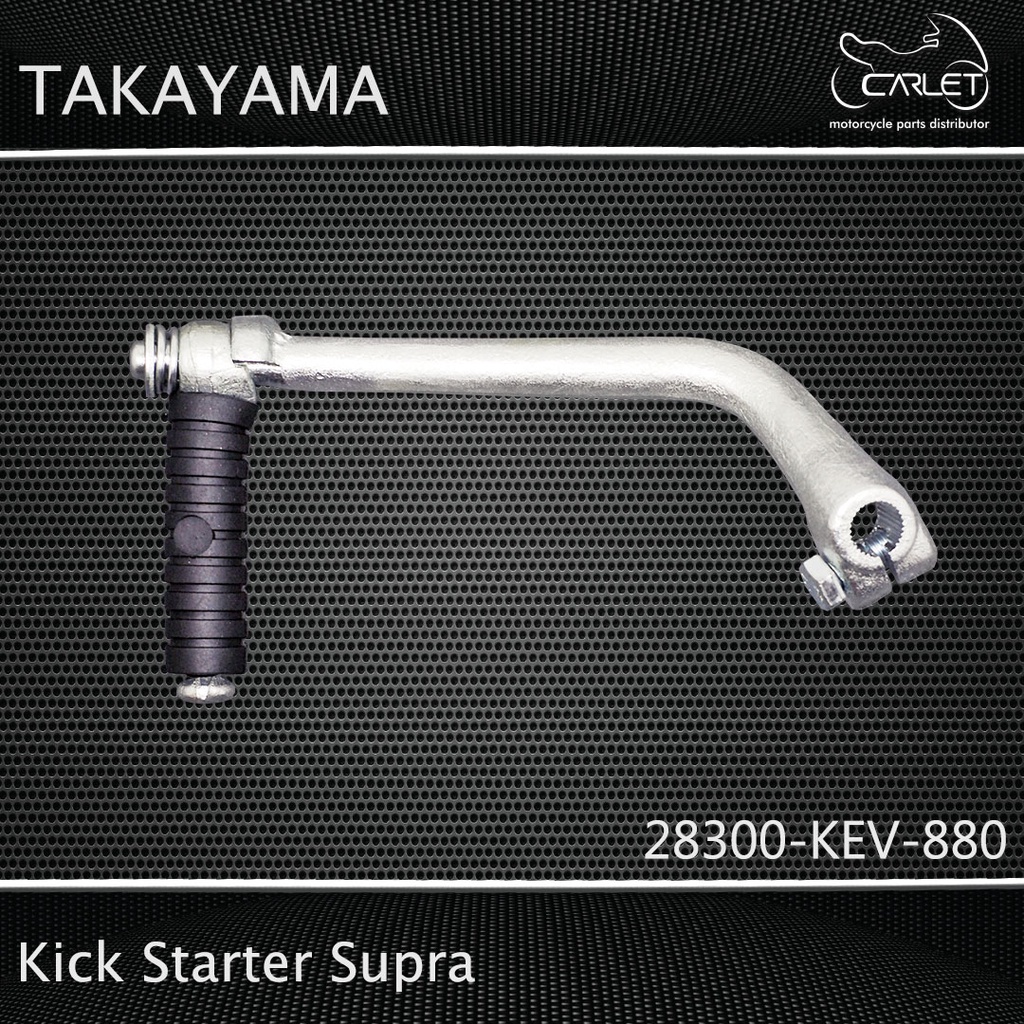 Takayama Kick Starter / Pedal Slah Supra (UCP+Karet)