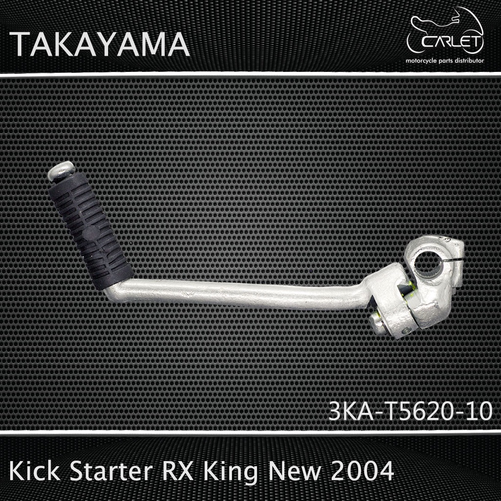 Takayama Kick Starter / Pedal Slah RX K / RXK / RX King New 04 (UCP)