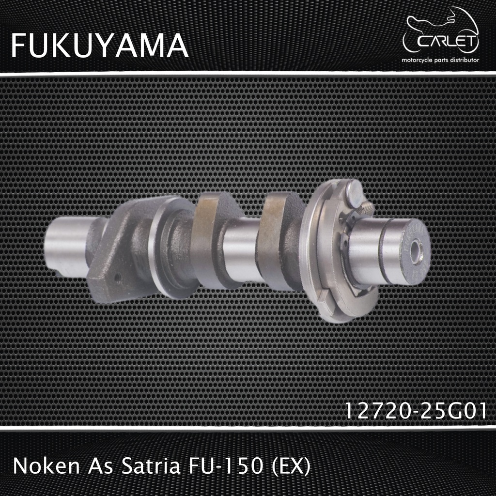 Fukuyama Noken As Assy / Cam Shaft Satria FU 150 (EX)