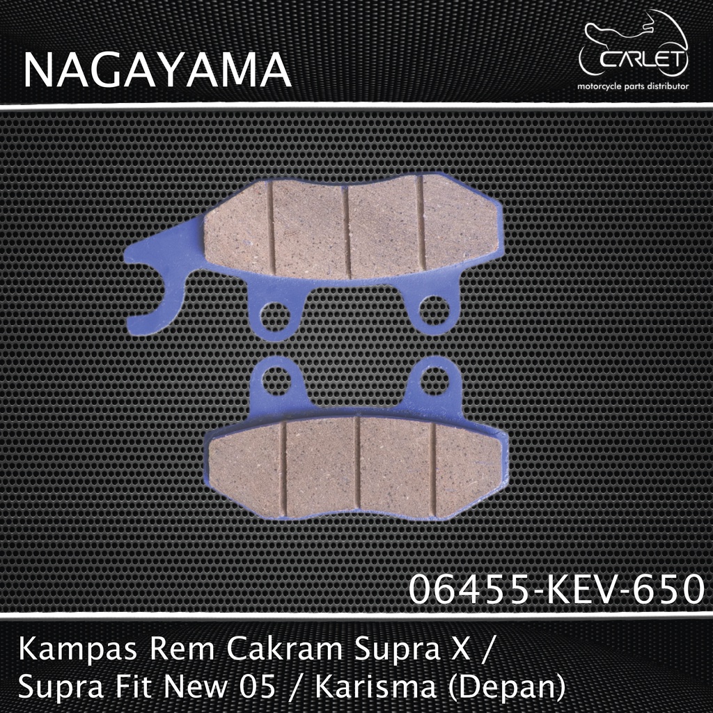 Nagayama Disc Pad Plat / Kampas Rem Cakram Supra X / Supra Fit New 05 / Karisma (Depan)